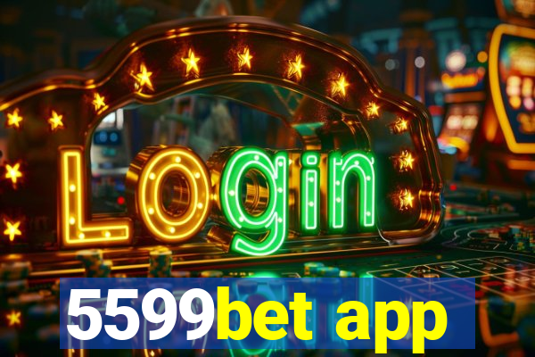 5599bet app